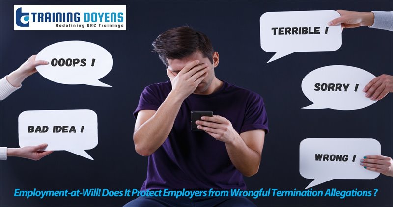 Live Webinar on Employment-at-Will ! Does It Protect Employers from Wrongful Termination Allegations ?